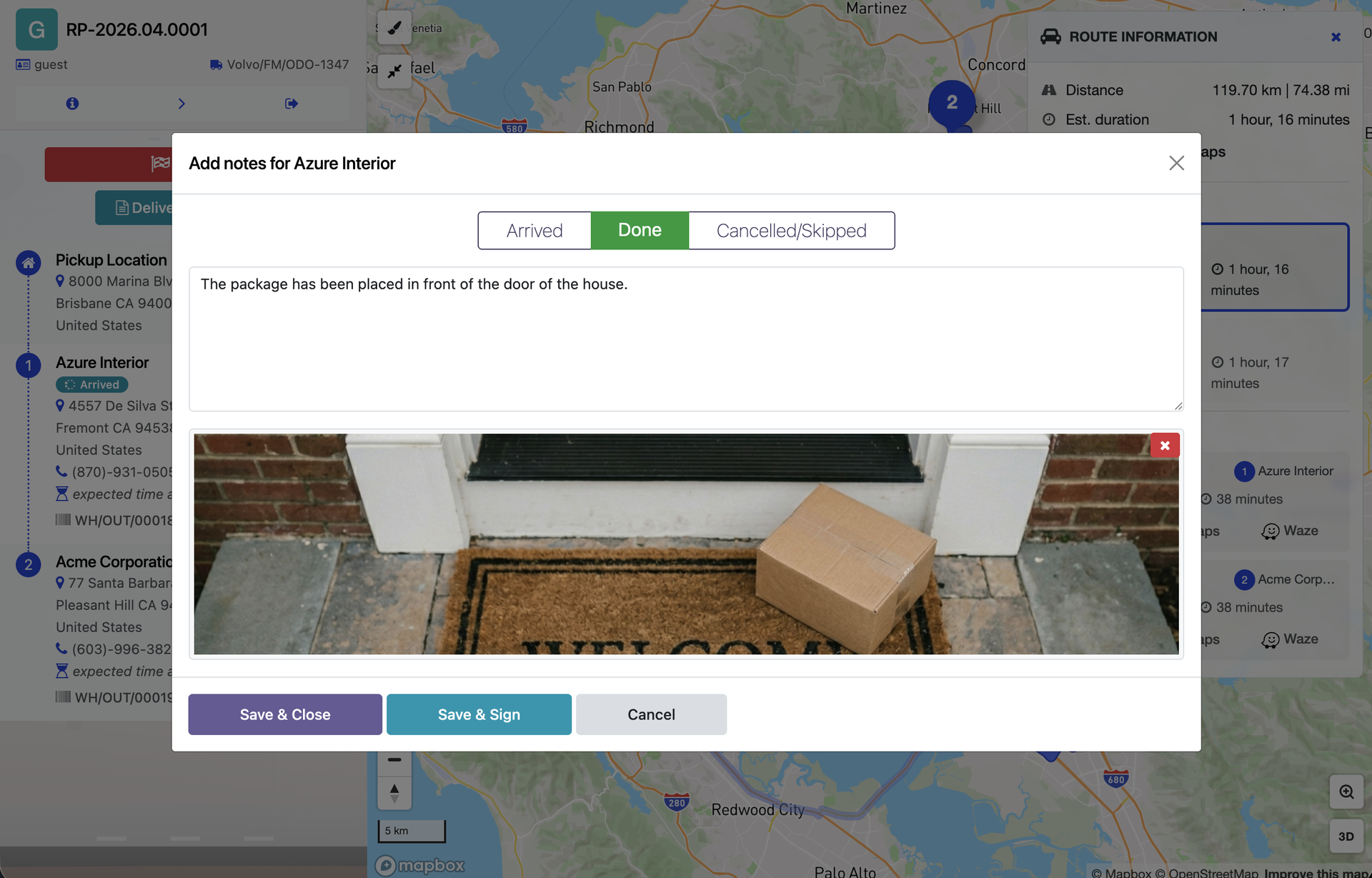  package has been dropped at the location, the driver update the status to 'Done' and upload a picture for proof